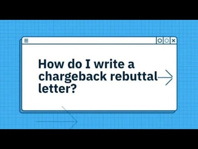 How do I write a chargeback rebuttal letter?
