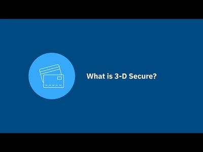 What is 3-D Secure?