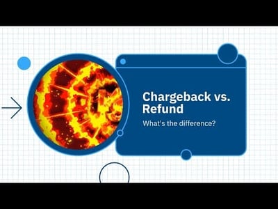 Chargeback vs. Refund: What's the difference?
